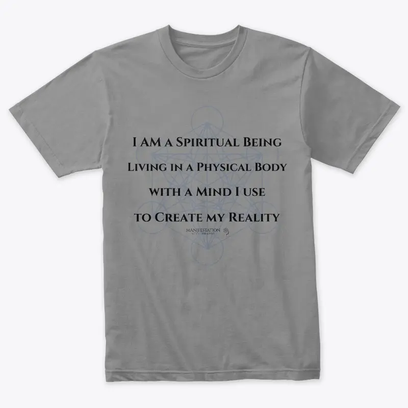 I Am A Spiritual Being Quote