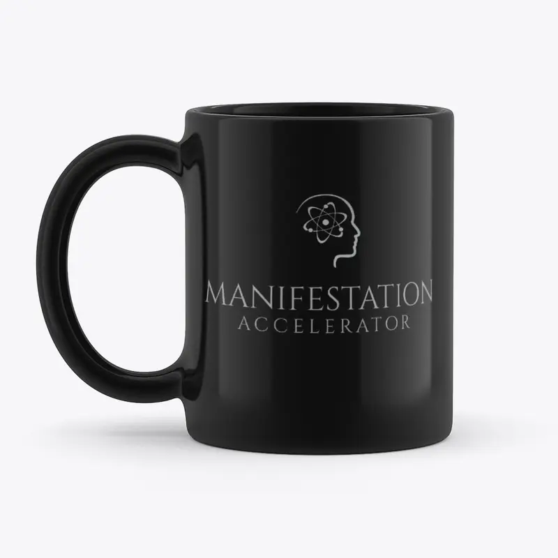 Manifestation Accelerator Black Mug